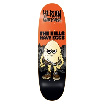 Deck HEROIN Hills Have Eggs